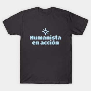 HUMANISTA EN ACCIÓN T-Shirt